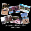 Marbella hoilday/football tournament - Events Photo Book