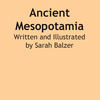 Ancient Mesopotamia  - Education Photo Book
